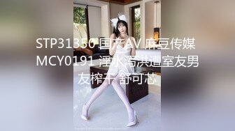  健身房老板和美女员工休息室一直干到收银台完美露脸