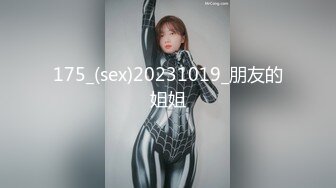 【新片速遞】颜值很高长发妹子，双手搓胸，手指掰开阴唇展示小蝴蝶逼粉穴，道具自慰插穴享受刺激呻吟流了很多淫水