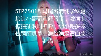 自家-18岁-合集-整版-长腿-坦克-抖音-嫂子-嫩妹