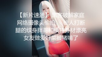 女友以前性爱视频流出