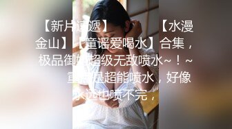 STP24138 废物男友  这么漂亮的妹子给口 死活不会硬 只能那个道具自慰了