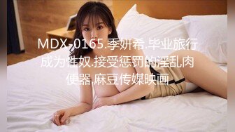 小胖偷放SXT偷拍和身材不错的女友啪啪干到大汗淋漓神情搞笑