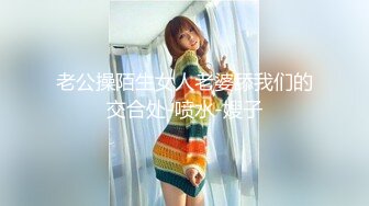 长腿女神被干了！【土豆好难受】两个骚货精彩双飞大战